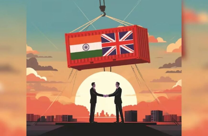 भारत और UK के बीच FTA और निवेश संधि को लेकर बातचीत के लिए लंदन जाएंगे भारतीय अधिकारी