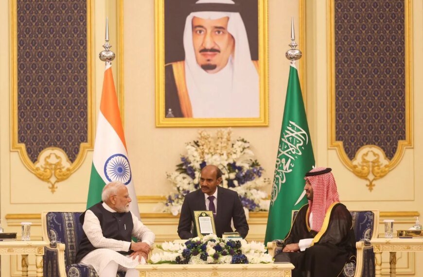 जानें India- Saudi Arabia वार्ता और पीएम मोदी के सऊदी अरब दौरे की हर बात