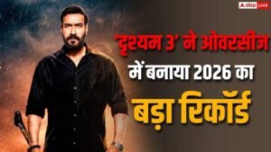 ‘दृश्यम 3’ ओवरसीज में 100 करोड़ के पार,&hellip;
