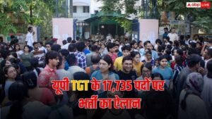 यूपी TGT के 17,735 पदों पर भर्ती का&hellip;